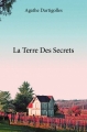 Couverture La Terre Des Secrets Editions Autoédité 2017