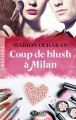 Couverture Coup de blush à Milan Editions Milady (Romance - Emotions) 2017