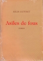 Couverture Asiles de fous Editions Le Grand Livre du Mois (Le Club) 2005