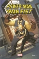Couverture Power Man & Iron Fist, tome 1 : Les Héros sont dans la Place Editions Panini (100% Marvel) 2017