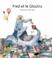 Couverture Fred et le Gloutru Editions La Poule qui Pond 2015