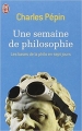 Couverture Une semaine de philosophie Editions J'ai Lu 2008