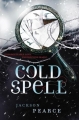 Couverture Cold spell Editions Little, Brown and Company (for Young Readers) 2013