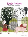 Couverture Rose cochon Editions À pas de loups 2017