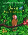 Couverture Où est ma maman ? Editions Gallimard  (Jeunesse) 2017