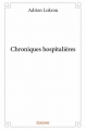 Couverture Chroniques hospitalières Editions Autoédité 2015