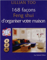 Couverture 168 façons Feng-Shui d'organiser votre maison Editions Guy Trédaniel 2013