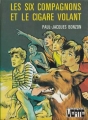 Couverture Les six compagnons et le cigare volant Editions Hachette (Bibliothèque Verte) 1978