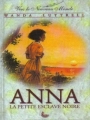 Couverture Anna : La petite esclave noire Editions La Ligue pour la Lecture de la Bible 2002