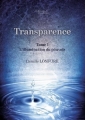 Couverture Transparence, tome 1 : L’illumination du pouvoir Editions Beaudelaire 2016