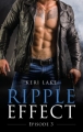 Couverture Ripple Effect, book 3 Editions Autoédité 2017