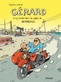 Couverture Gérard : Cinq années dans les pattes de Depardieu Editions Dargaud 2017