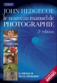 Couverture Le nouveau manuel de la photographie Editions Pearson 2009