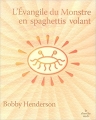 Couverture L'Evangile du Monstre en spaghettis volant Editions Le Cherche midi (Le sens de l'humour) 2008