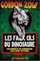 Couverture Les Faux cils du dinosaure Editions Le Léopard Démasqué 2015