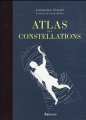 Couverture Atlas des constellations Editions Arthaud (L'esprit voyageur) 2016