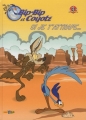 Couverture Bip-Bip et Coyote, tome 1 : Si je t'attrape... Editions Panini 2010