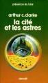 Couverture La cité et les astres Editions Denoël (Présence du futur) 1979