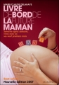 Couverture Livre de bord de la future maman Editions Marabout (Santé) 2007