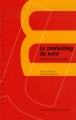 Couverture Le Marketing du livre : Études et stratégies Editions du Cercle de la librairie 2007