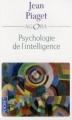 Couverture Psychologie de l'intelligence Editions Pocket (Agora) 2007