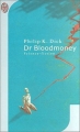 Couverture Dr Bloodmoney Editions J'ai Lu (Science-fiction) 2002