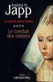 Couverture La Dame sans terre, tome 4 : Le Combat des ombres Editions Calmann-Lévy 2008