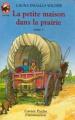 Couverture La petite maison dans la prairie, tome 1 Editions Flammarion (Castor poche - Junior) 1985