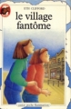 Couverture Le village fantôme Editions Flammarion (Castor poche) 1984