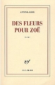 Couverture Des fleurs pour Zoé Editions Gallimard  (Blanche) 2010