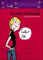 Couverture La Sexy Attitude des Paresseuses Editions Marabout (Les petits guides des paresseuses) 2009