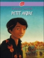 Couverture Petit Arbre Editions Le Livre de Poche (Jeunesse) 2009