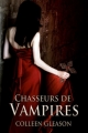 Couverture Les Chroniques des Gardella, tome 1 : Chasseurs de vampires Editions City 2010