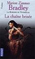 Couverture La Romance de Ténébreuse, Les Amazones Libres, tome 2 : La Chaîne brisée Editions Pocket (Fantasy) 2003