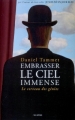 Couverture Embrasser le ciel immense Editions Les Arènes (Documents) 2008