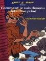 Couverture Larry J. Bash, tome 1 : Comment je suis devenu détective privé Editions Des Idées & des Hommes 2007