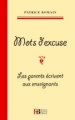 Couverture Mots d'excuse, tome 1 Editions François Bourin 2010