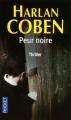 Couverture Myron Bolitar, tome 07 : Peur noire Editions Pocket (Thriller) 2010