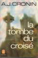 Couverture La tombe du croisé Editions Le Livre de Poche 1956