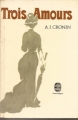 Couverture Trois amours Editions Le Livre de Poche 1941