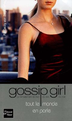 Couverture Gossip girl, tome 04 : Tout le monde en parle