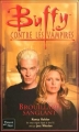 Couverture Buffy contre les vampires, tome 44 : Brouillard Sanglant Editions Fleuve 2005