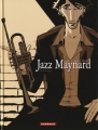 Couverture Jazz Maynard, tome 1 : Home sweet home Editions Dargaud 2007