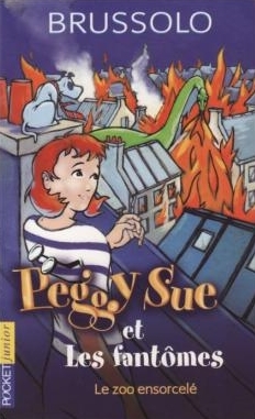 Couverture Peggy Sue et les fantômes, tome 04 : Le Zoo ensorcelé