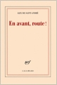 Couverture En avant, route ! Editions Gallimard  (Blanche) 2010