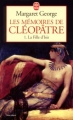 Couverture Les Mémoires de Cléopâtre, tome 1 : La Fille d'Isis Editions Le Livre de Poche 1998