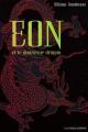 Couverture Eon, tome 1 : Eon et le Douzième Dragon Editions de La Table ronde 2009