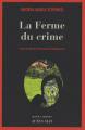Couverture La Ferme du crime Editions Actes Sud (Actes noirs) 2008