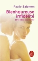Couverture Bienheureuse infidélité Editions Le Livre de Poche 2005
