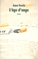 Couverture L'âge d'ange Editions L'École des loisirs (Médium) 2010